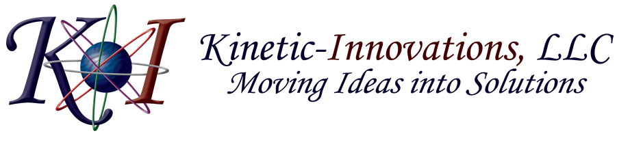 Kinetic-Innovations, LLC; Moving Business Ideas Into Technical Solutions.